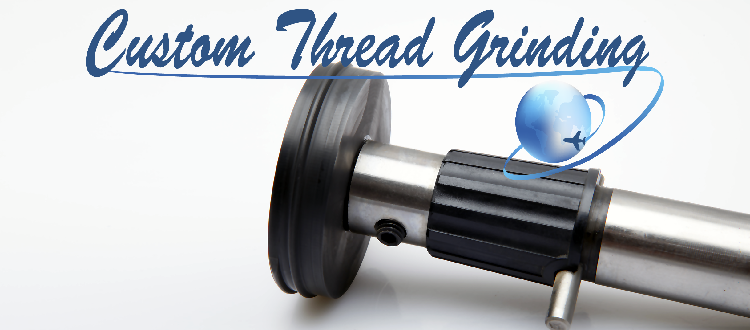 Custom Thread Grinding